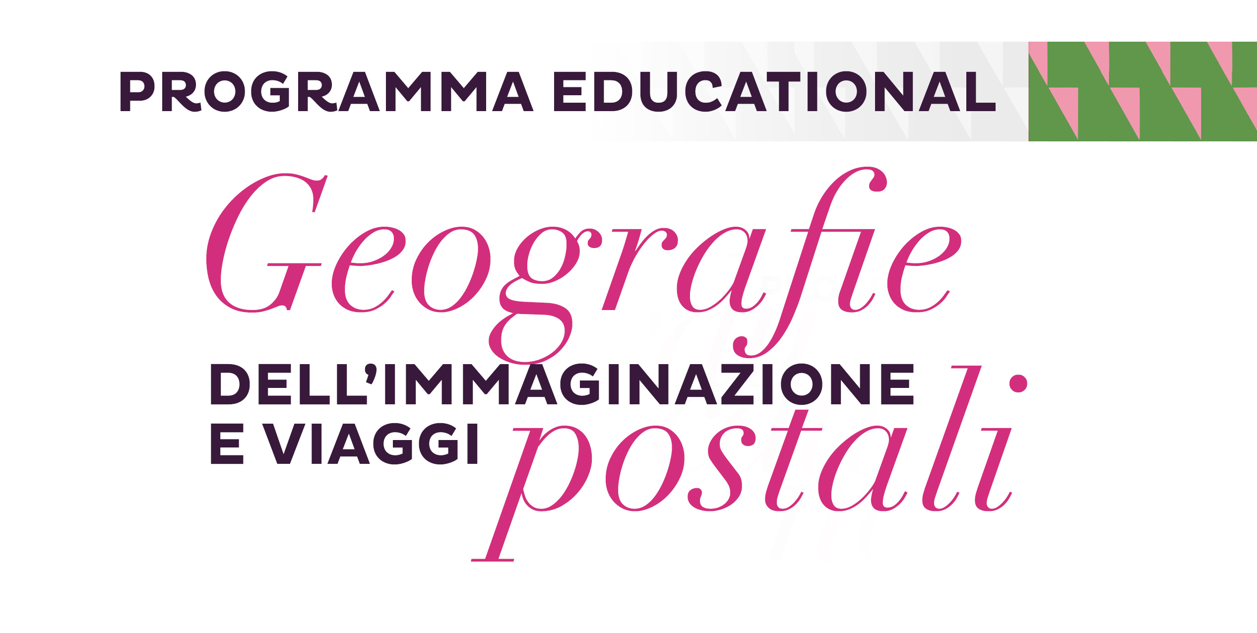 Geografie dell’immaginazione e viaggi postali